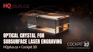 How to order K9 Optic Crystal for UV Subsurface Laser Engraving | Order on HQplus.ca | Cockpit3D.com