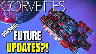 Corvettes Could Have HUGE CHANGES In Future No Mans Sky Updates!!