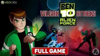 Ben 10 Alien Force : Vilgax Attacks &ndash; Full Game Walkthrough | No Commentary | Xbox 360 [2K 60FPS]