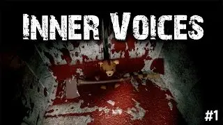 Inner Voices - Indie Horror Adventure Game || I MUST REMEMBER || #1