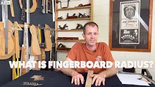 What is Fingerboard Radius?