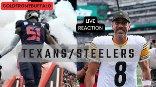 Texans/Steelers Live Reaction