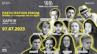 Participation Forum. WeMe: I Create a Dream City!  July 07, 2023