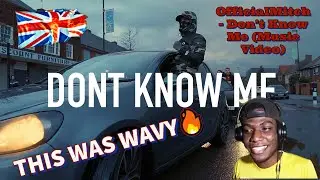 JAMAICAN REACTING TO UK DRILL | OfficialMitch - Don't Know Me (Music Video)