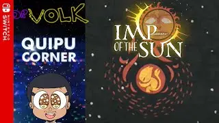 QUIPU CUTSCENES! | Let's Play Imp of the Sun [42] | Minisode (Episode 9.5)