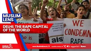 Delhi The Rape Capital of the World