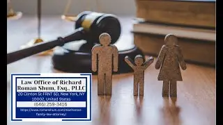 Experienced Manhattan Family Law Attorney by Richard Roman Shum