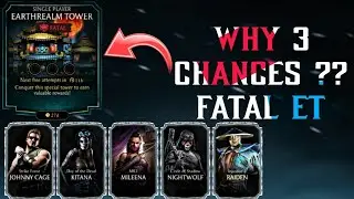 3 Chances Only ?? 🤔 Fatal Earthrealm Tower | Mk mobile 
