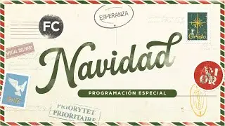 Programaci&oacute;n Especial de Navidad | La Iglesia Familiar | 7:30PM