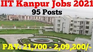 IIT Kanpur Job Vacancy | IIT Kanpur Recruitment 2021 | Central Govt Jobs 2021 @StateZob1987