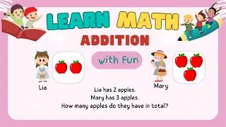 Fun Math Time for Kids | Learn Addition with Cute Stories & Counting!