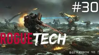 Warhammer finally online, but we're badly hurt. Battletech Modded/Roguetech Treadnought #30