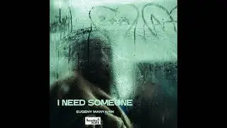 I NEED SOMEONE (single 2026)