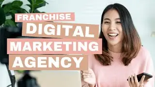 Franchise Digital Marketing Agency