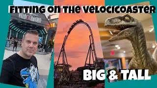 Fitting on Velocicoaster @ Islands of Adventure!  Did I fit??? Big and Tall problems!