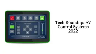 2022 Products: AV Control Systems
