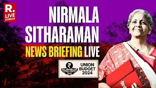 Union Budget 2024: Post-Budget Press Conference by Finance Minister Nirmala Sitharaman