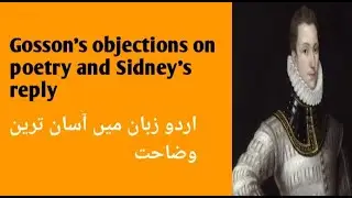 Gosson's objections on poetry and Sidney's reply