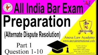 Part 1-Q1-10 | Alternate Dispute Resolution | All India Bar Exam Question Answer Series (AIBE)