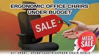 Ergonomics & Budget | Office Chair Sale | Highmoon Office Furniture