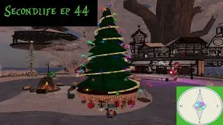 Exploring Secondlife ep 44 Raglan Shires Christmas and New Years By Lady Amena