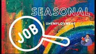 Seasonal Unemployment