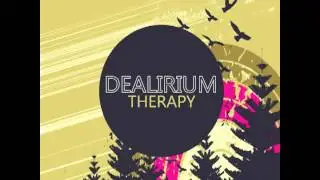 Dealirium - Therapy (Original Mix)