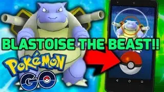 POKEMON GO-EP4-THE NEW UPDATES & MY BLASTOISE FOUND IN THE WILD!!