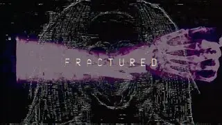 Fractured [slowed + reverb]