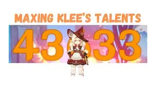 Maxing Klee&rsquo;s Talents to Level 10! 🔥 The Ultimate Pyro Queen in Genshin Impact