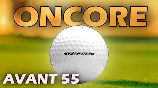 I Tested the OnCore Avant 55 Golf Ball &mdash; Here&rsquo;s the Truth