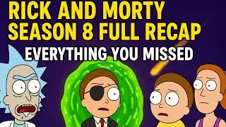 Rick and Morty Season 8 Episode 8 Recap & Ending Explained | Multiverse Secrets Revealed
