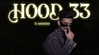 HOOD 33 | Prod. by ENEMY | OFFICIAL MUSIC VIDEO