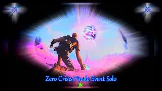 Zero Crisis Finale Event Solo