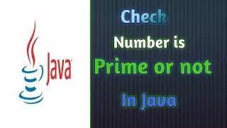 Program to Check Whether A Number is Prime or Not in Java