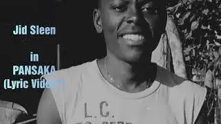 Pansaka Short Lyric video Trailer_JidSleen