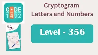 Cryptogram Level 356 | Cryptogram Letters and Numbers Answers