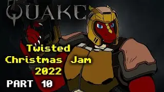Drak's Gaming - Quake MOD - Twisted Christmas Jam 2022 [10] - Ganymede Type