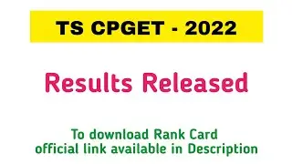 Results Released | TS CPGET 2022 | Download Rank Card