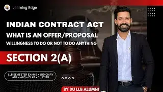 Indian Contract Act, 1872 - Class 1, Introduction | What is an Offer/Proposal #contractact1872