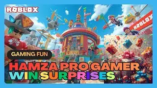 Hamza Pro Gamer | Roblox Adventures & Gaming Fun | UAE, Pakistan, India,&nbsp;US&nbsp;&&nbsp;England!