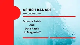 Schema Patch and Data Patch in Magento 2