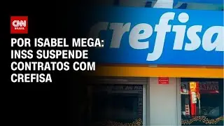 INSS alega irregularidades e suspende contratos com a Crefisa | CNN NOVO DIA