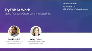 TryThisAt.Work -- Video Playback Optimization in Meetings