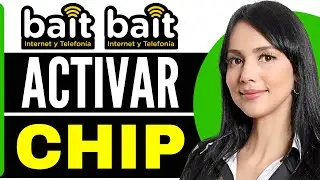 Como ACTIVAR CHIP Bait Guia Completa! (Muy f&aacute;cil)
