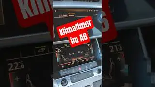Klima-Timer im Audi A6 programmieren #klimaanlage #programmierung #audi