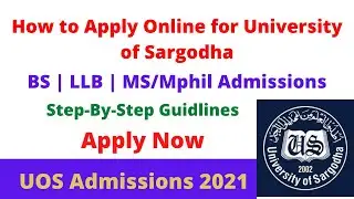 How to apply in University of Sargodha | UOS apply | UOS admissions | BS | LLB | MS\Mphil | UOS