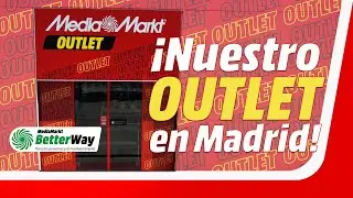 &iexcl;Conoce el primer OUTLET de MediaMarkt!
