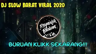 DJ SLOW BARAT KEREN 2020 (REMIX) #DJKEREN