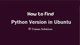 How to find Python version in Ubuntu